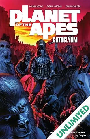 Planet of the Apes: Cataclysm Vol. 1